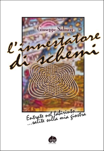 Autismo. L'Innestatore di Schemi - Giuseppe Salmeri - Mamma Editori