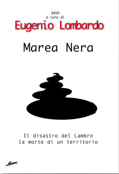 Copertina del libro Marea Nera a cura di Eugenio Lombardo, Mamma Editori