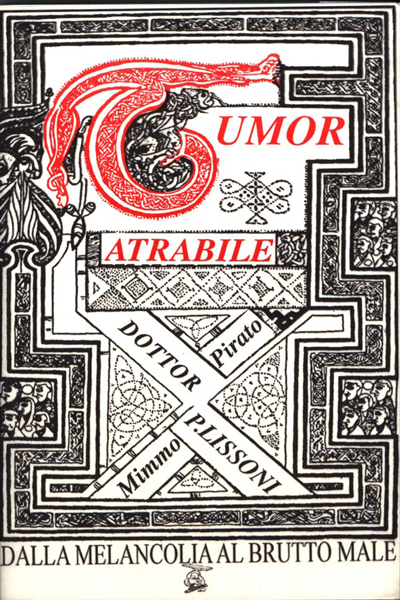 Copertina del libro Tumor atrabile di Paolo Lissoni e Mimmo Pirato, Mamma Editori Schema Libro Rank Math: Nome schema / HEADLINE = Tumor atrabile