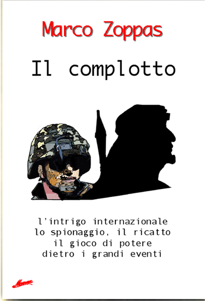Copertina del libro Il complotto di Marco Zoppas, Mamma Editori