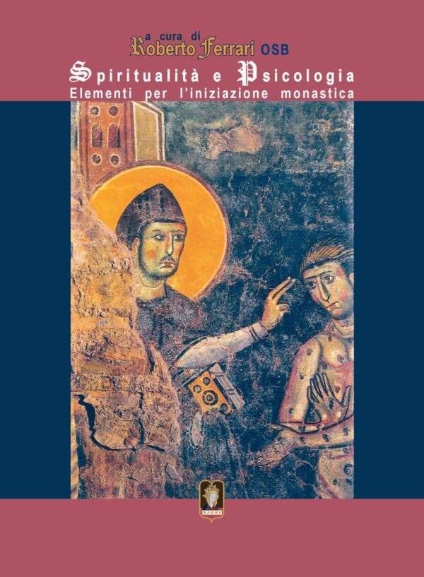 SpiritualitàPsicologia Spiritualità e Psicologia - Roberto Ferrari - Mamma Editori